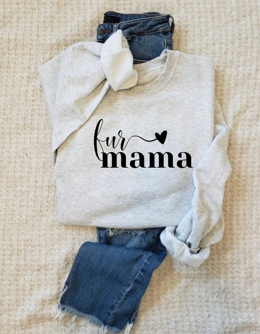Fur Mama Crew Sweatshirt