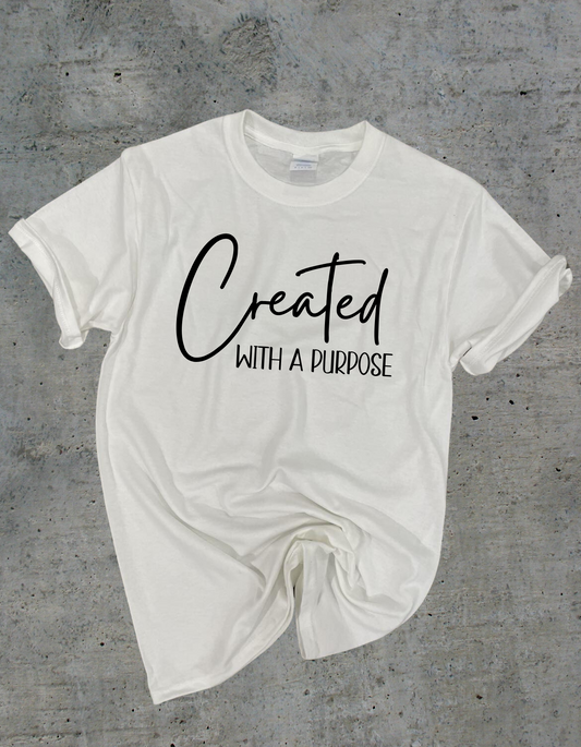 Created With A Purpose Tee