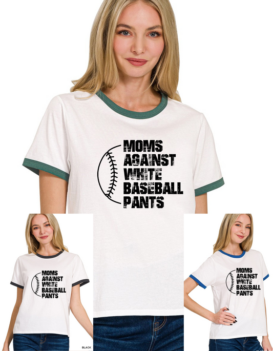 Moms Against White Baseball Pants