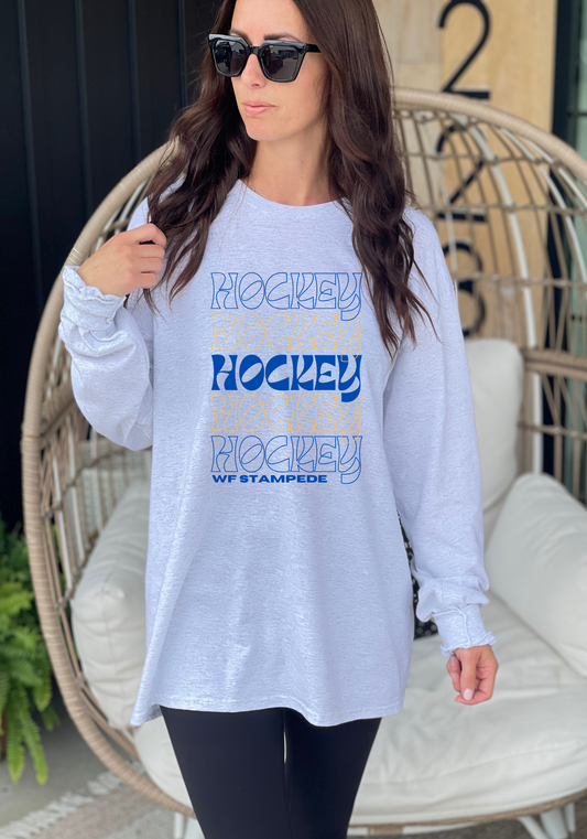 Hockey Hockey Hockey Long Sleeve