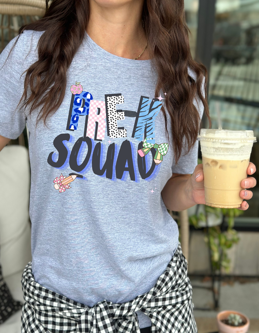 Pre K Squad Tee, Crew, Hoodie