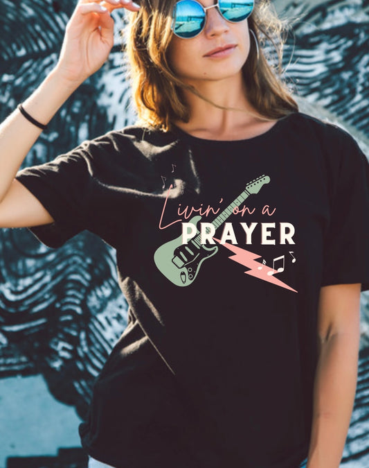 Livin’ On A Prayer Graphic Tee