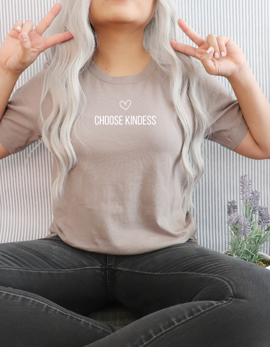 Choose Kindess Tee