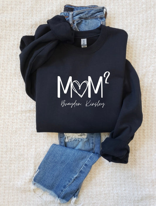 Mom Custom Sweatshirt