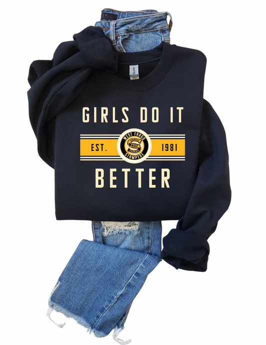 Girls Do It Better Tee, Crew, or Hoodie