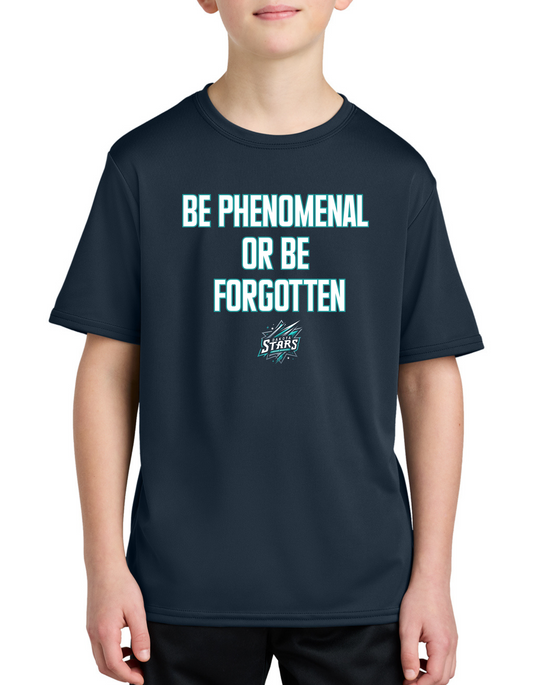 Youth Dakota Stars, Be Phenomenal or Be Forgotten Tee, Long Sleeve or Hoodie