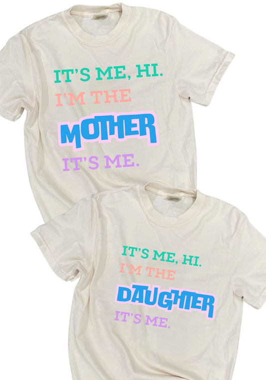 Hi, I'm the Mother/Daughter Matching Tees